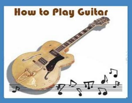 Learn How to play guitar